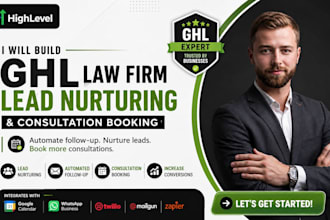 create gohighlevel lead nurturing for law firms and ghl consultation booking