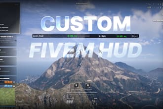 create you a custom fivem hud
