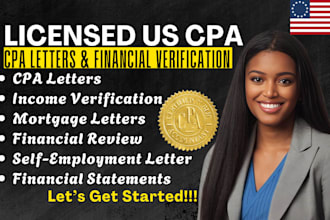 provide US CPA letter, income verification, mortgage letter, financial review