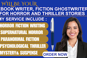 be your professional horror and thriller fiction ghostwriter for ebooks