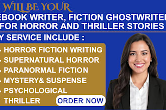be your ebook writer, fiction ghostwriter for horror and thriller stories