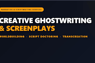 do creative ghostwriting, screenwriting, worldbuilding, and transcreation