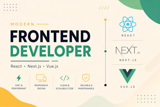 build react js, next js, and vue js web applications  as a  frontend developer