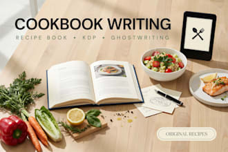 write amazon KDP cookbook, recipe book, cookbook ghostwriter, nutrition