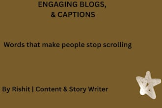 write engaging captions, stories and content writing