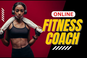 give you best fitness coache