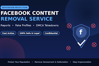 remove facebook harassing defaming infringing posts videos ads profiles by dmca