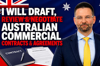draft, review and negotiate australian commercial contracts and agreements