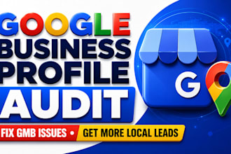 google business profile audit fix gmb issues to increase traffic and local leads