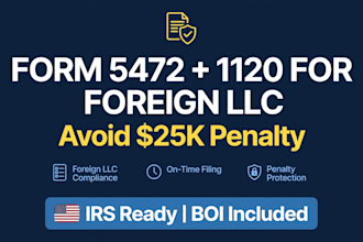 file your foreign owned US llc form 5472 pro forma 1120 irs compliance
