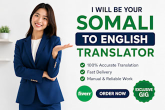 iwill translate english to somali and somali to english