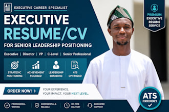 write an executive resume for senior leadership positioning
