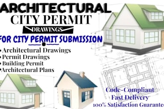 prepare architectural drawings for city permit submission