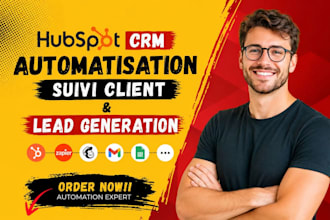 create hubspot CRM automatisation suivi client and lead generation, leads gen