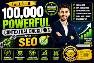 build 100,000 powerful contextual backlinks for SEO