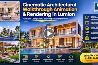 create cinematic architectural walkthrough animation and rendering in lumion