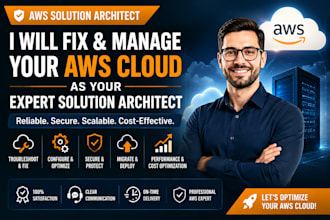 fix and manage your AWS cloud as your expert solution architect