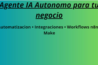 configuro un agente ia autonomo para tu negocio