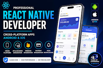 be your react native developer for android and ios app development