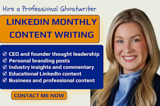 monthly linkedin content ghostwriting for entrepreneurs and business owners