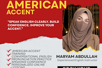 teach you american english accent, pronunciation and spoken english