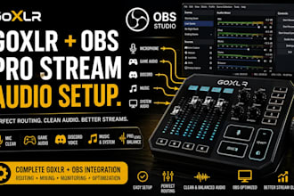 setup goxlr with obs studio for professional streaming audio