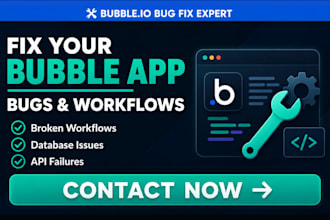 fix bubble website bugs, bubble io workflow website, bubble database issues