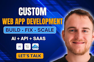 develop custom web app with ai API integration saas and full stack solutions