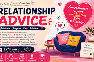 your relationship adviser and give honest dating and relationship advice