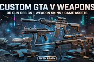 custom fivem props gta v weapon, 3d gun design, games asset model armor skin mod