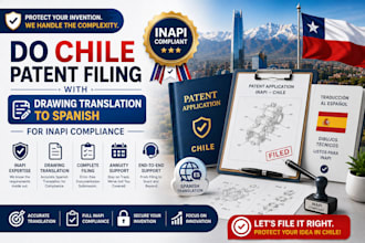 do chile patent filing with drawing translation to spanish for inapi compliance