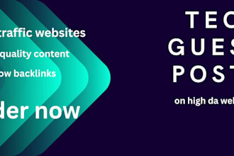 build tech backlinks via tech guest post on high da tech sites to rank blogs