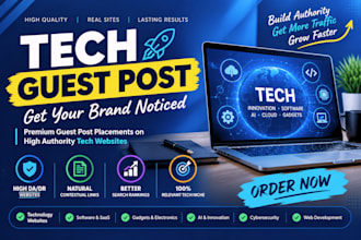build tech backlinks via tech guest post on high da tech sites to rank blogs
