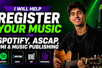 help register your music for spotify, ascap, bmi and music publishing