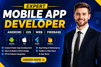 do mobile app development, ios, android app creation ,flutter apps