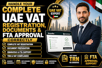 handle your complete uae vat registration, documents and fta approval correctly