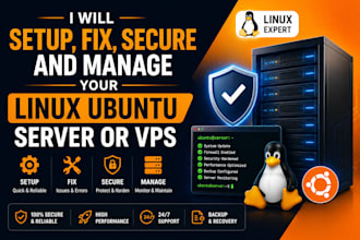 setup, fix, deploy, manage your linux ubuntu server or vps
