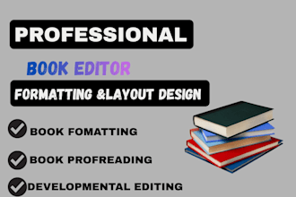 book editing and formatting, manuscript formatting and developmental book