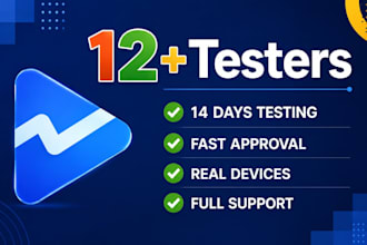 provide 12 testers for google play closed testing and android app testing