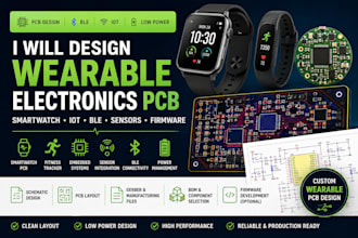 design wearable electronics pcb, smartwatch, iot, ble, sensors and firmware