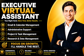 be your executive assistant for business and administrative support, general VA