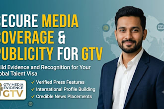 publish media coverage to build evidence for global talent visa gtv