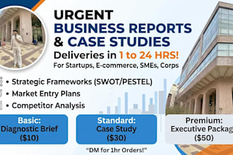 write urgent business reports and case studies in 24 hrs