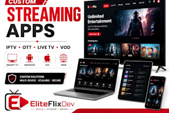 develop iptv app ott streaming apps for smart TV, samsung TV android ios and web