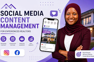 create and manage social media content for experienced realtors, property agents