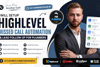 create ghl missed call text back automation for ghl plumbing companies