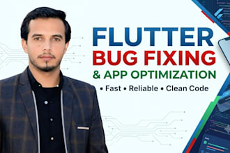 fix flutter app bugs, crashes, errors and optimize performance