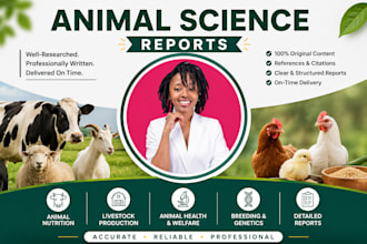 write animal science, livestock, animal nutrition and veterinary reports