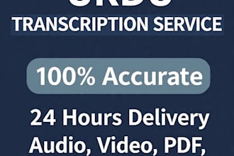 do urdu transcription 100 percent accurate with 24 hours