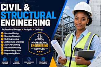 do structural analysis design drafting of civil structures for construction